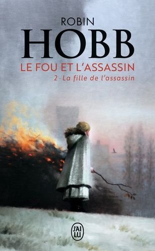 Le fou et l'assassin - tome 2 - la fille de l'assassin