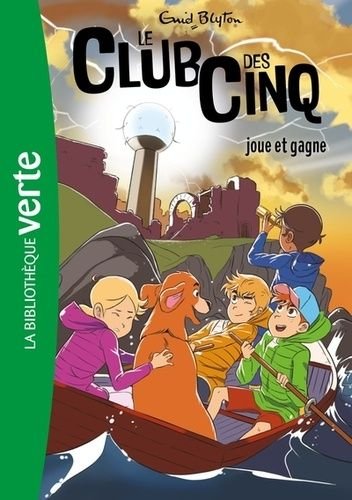 Le club des cinq - tome 13 - le club des cinq joue et gagne
