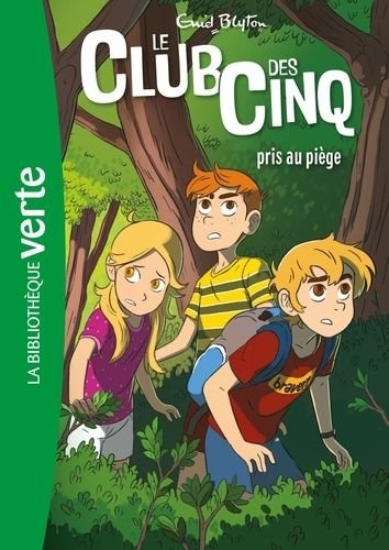 Le club des cinq - tome 8 - le club des cinq pris au piege