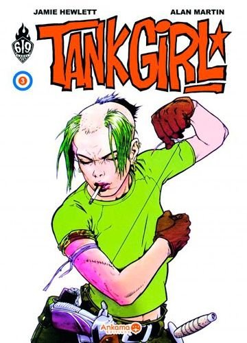 Tank girl - tome 3