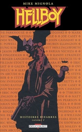 Hellboy - histoires bizarres - tome 1