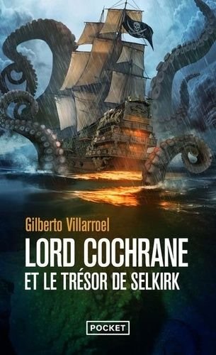 Lord cochrane et le tresor de selkirk