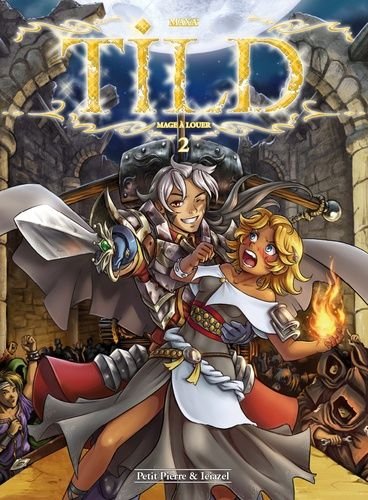 Tild, mage a louer tome 2 - maudit bretteur ! - inclu un carnet de 8 pages d'illustrations et fi