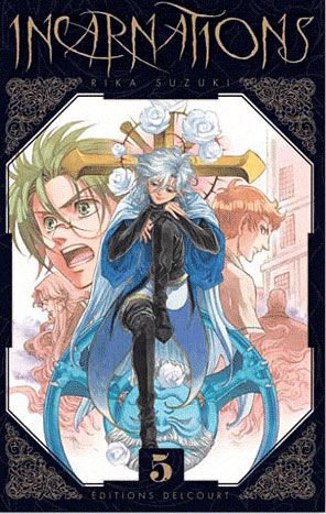 Incarnations - tome 5