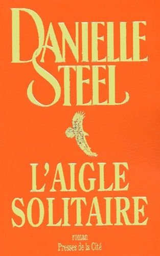 L'aigle solitaire