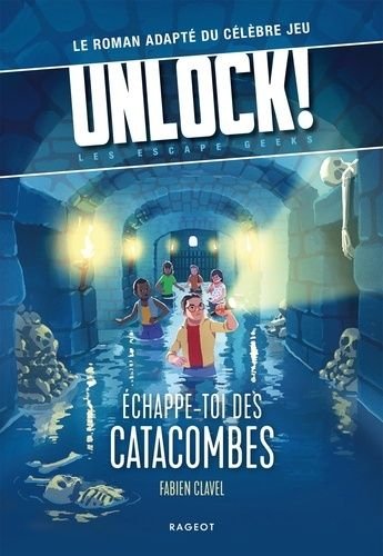 Unlock! les escape geeks - echappe-toi des catacombes !