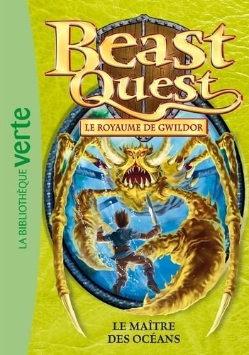 Beast quest - le royaume de gwildor - tome 29 - le maitre des oceans