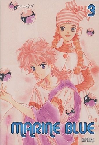 Marine blue - tome 3
