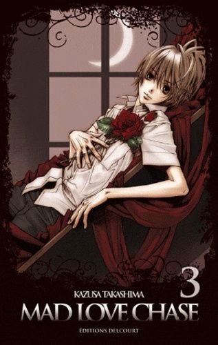 Mad love chase - tome 3