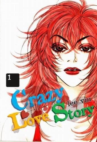 Crazy love story - tome 1