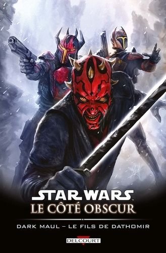 Star wars, le cote obscur - tome 15 - dark maul - le fils de dathomir