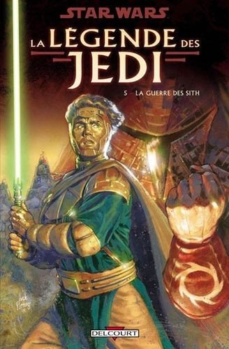 Star wars, la legende des jedi - tome 5 - la guerre des sith