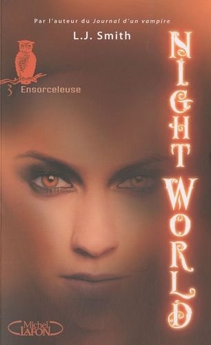 Night world tome 3 - ensorceleuse