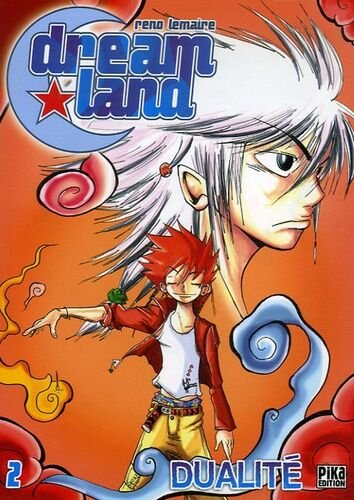 Dreamland - tome 2 : dualite