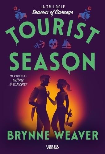 Seasons of carnage - tome 1 - tourist season