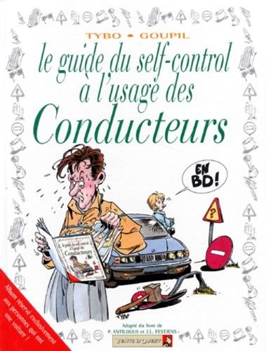 Le guide du self-control a l'usage des conducteurs