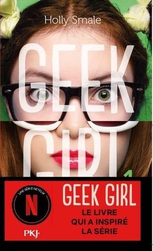 Geek girl - tome 1