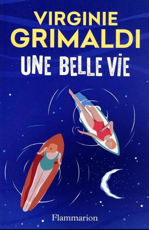 Une belle vie
