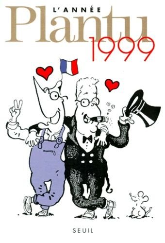 L'annee plantu 1999