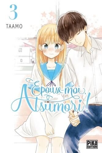 Epouse-moi atsumori ! - tome 3
