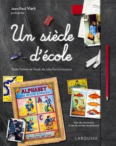 Un siecle d'ecole
