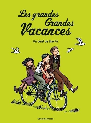 Les grandes grandes vacances - tome 5 - un vent de liberte