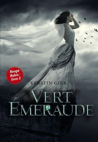 La trilogie des gemmes - tome 3 - vert emeraude