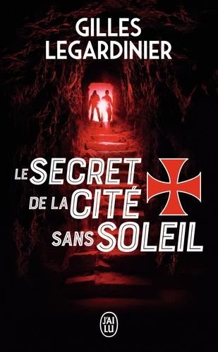 Le secret de la cite sans soleil