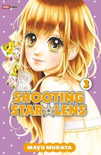 Shooting star lens - tome 3
