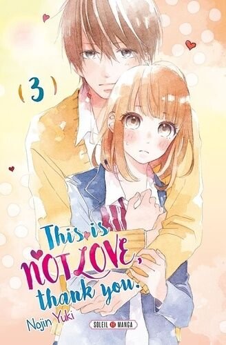 This is not love thank you - tome 3