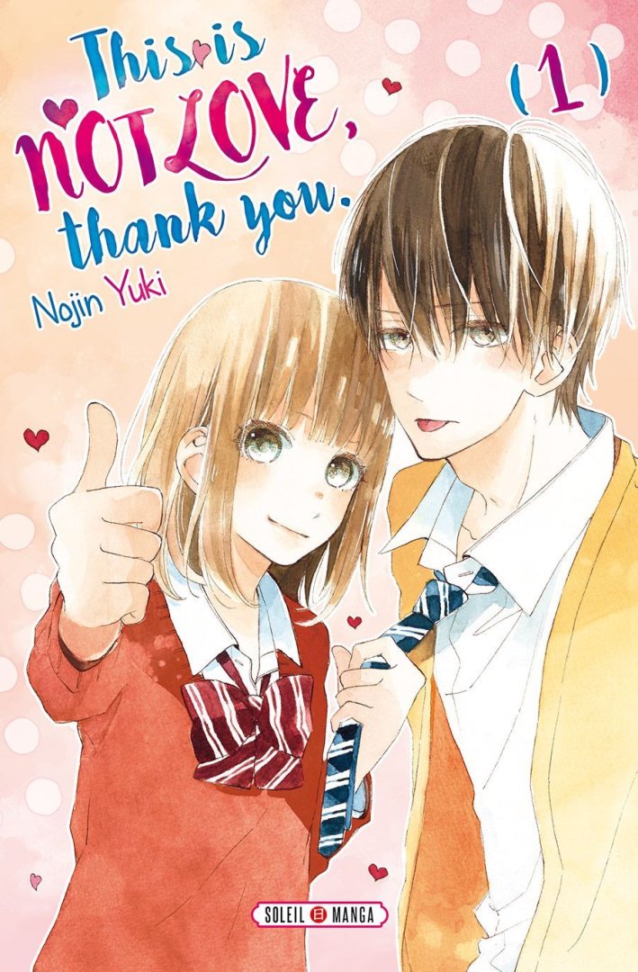 This is not love thank you - tome 1