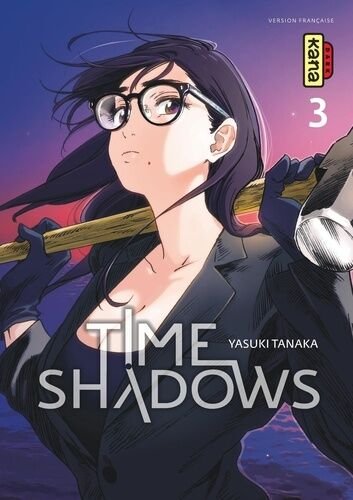 Time shadows - tome 3