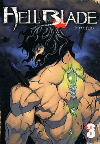 Hell blade - tome 3
