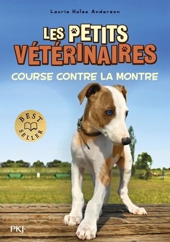 Les petits veterinaires - tome 12 - course contre la montre