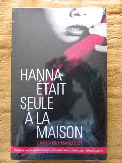 Hanna etait seule a la maison .
