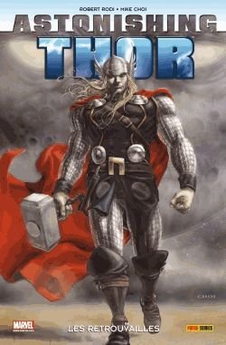 Astonishing thor - les retrouvailles