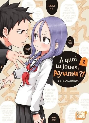 A quoi tu joues, ayumu ?! - tome 1