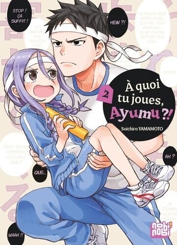 A quoi tu joues, ayumu ?! - tome 2