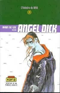 Angel dick - tome 3