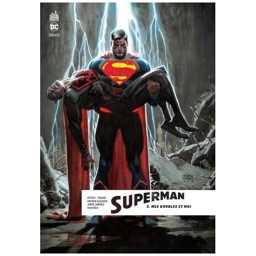 Superman rebirth - tome 3 - mes doubles et moi