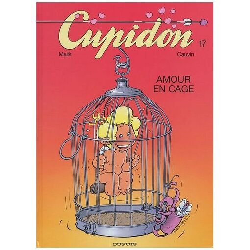 Cupidon - tome 17 - amour en cage