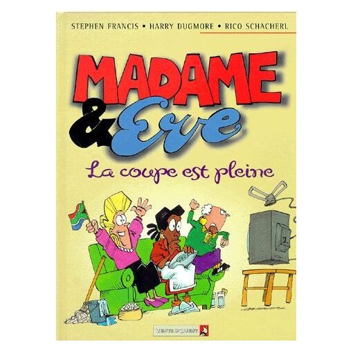 Madame & aeve tome 3 - la coupe est pleine