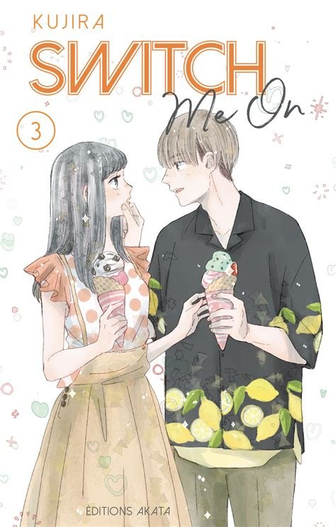 Switch me on - tome 3