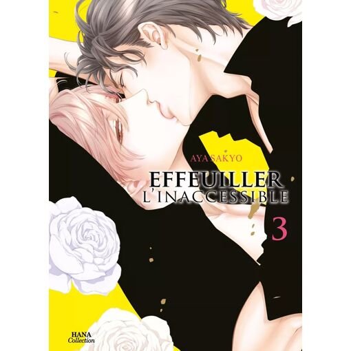 Effeuiller l'inaccessible - tome 3
