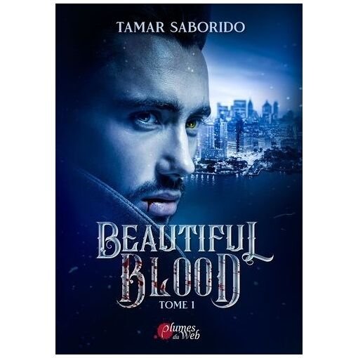 Beautiful blood - tome 1