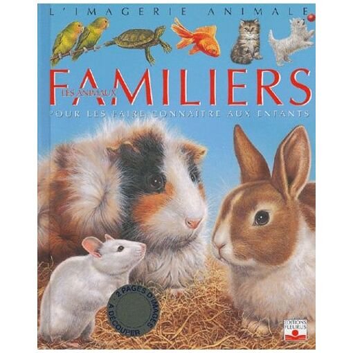 Les animaux familiers - pour les faire connaitre aux enfants