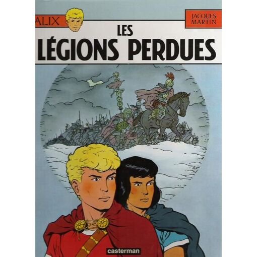 Alix - tome 6 - les legions perdues