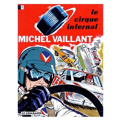 Michel vaillant tome 15 - le cirque infernal
