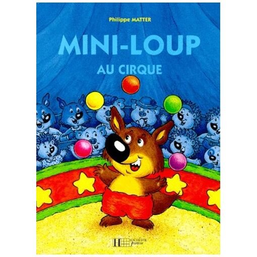Mini-loup - mini-loup au cirque