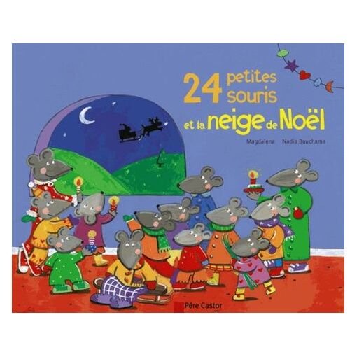 24 petites souris et la neige de noel